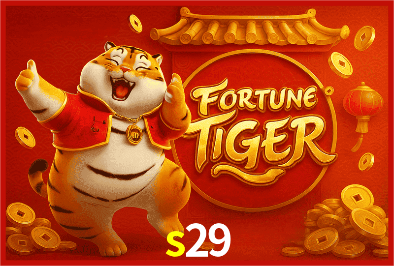 s29 Fortune Tiger